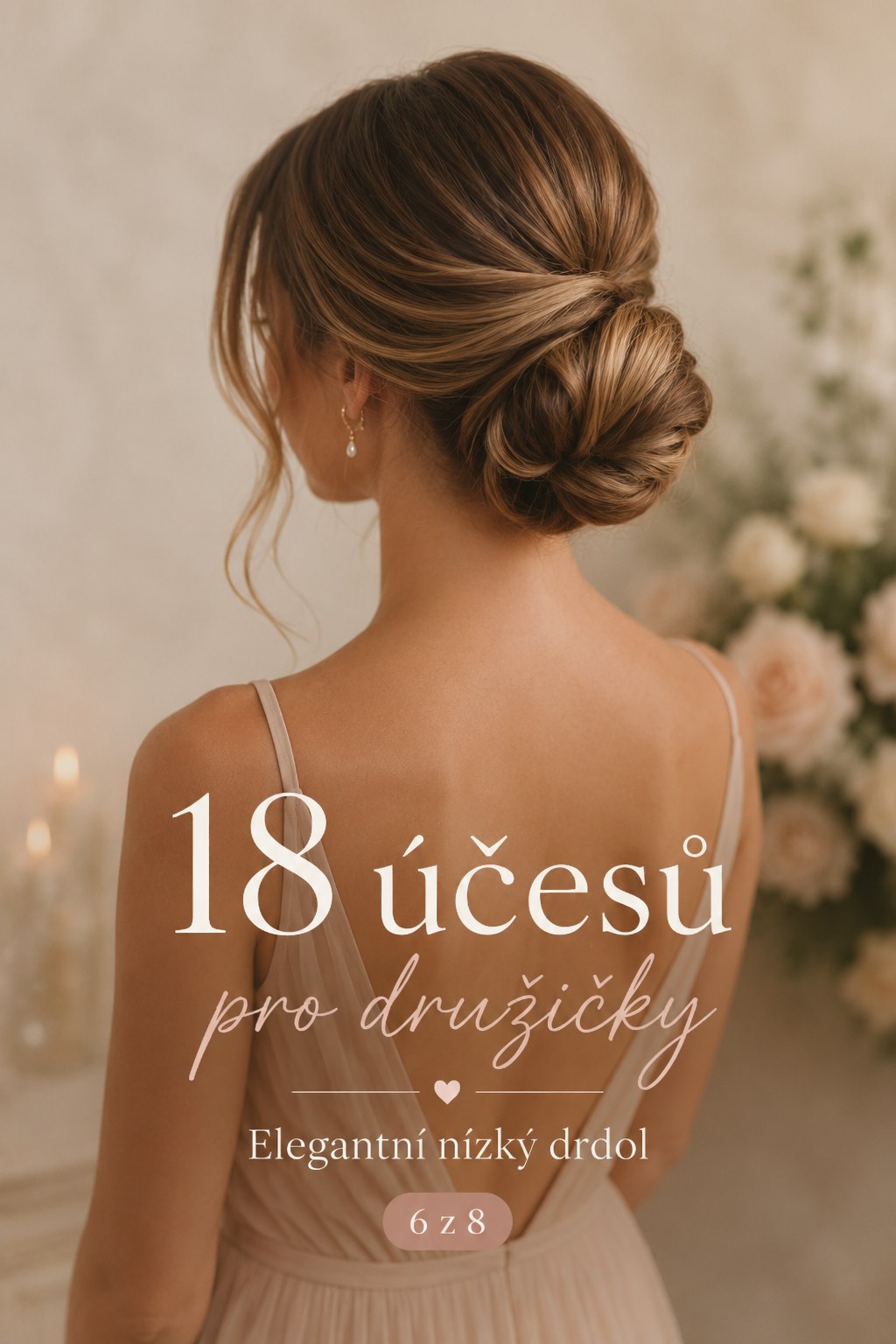 Elegantní nízký drdol u šíje, formální volba z účesů pro družičky pro obřad