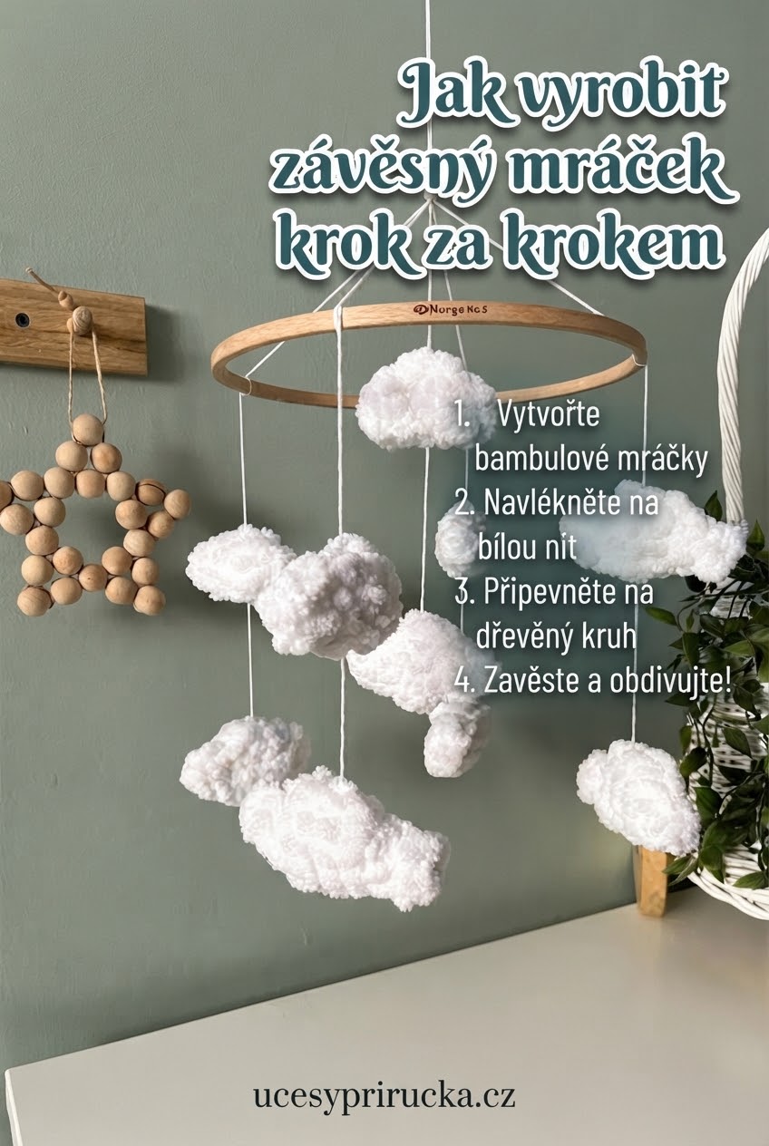 Jak vyrobit závěsný mráček krok za krokem