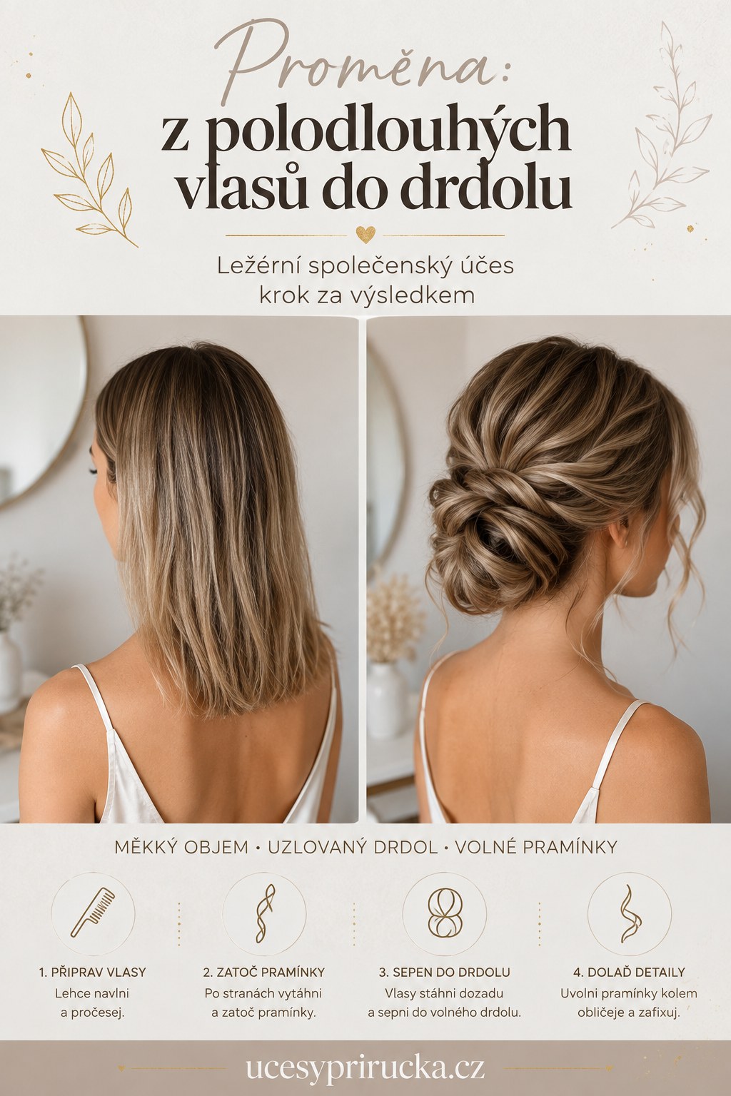 Proměna polodlouhých vlasů do drdolu jako inspirace na svatební účes na krátké vlasy