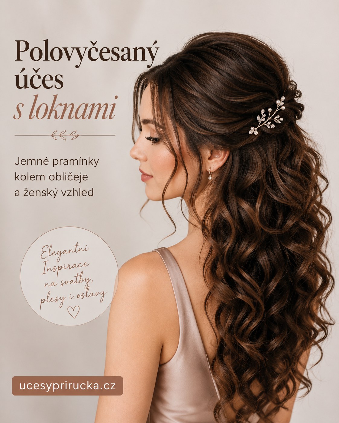 Polovyčesaný svatební účes s kudrnami a jemnými pramínky kolem obličeje